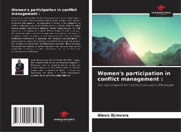 Women's participation in conflict management :