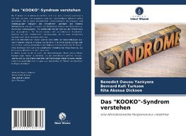 Das "KOOKO"-Syndrom verstehen