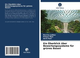 Ein Überblick über Bewertungssysteme für grünes Bauen