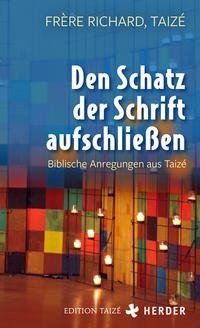 Den Schatz der Schrift aufschließen