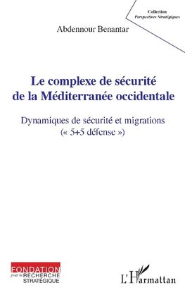 Le complexe de sécurité de la Méditerranée occidentale