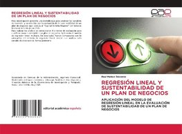 REGRESIÓN LINEAL Y SUSTENTABILIDAD DE UN PLAN DE NEGOCIOS