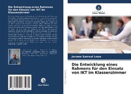 Die Entwicklung eines Rahmens für den Einsatz von IKT im Klassenzimmer