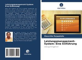 Leistungsmanagement-System: Eine Einführung