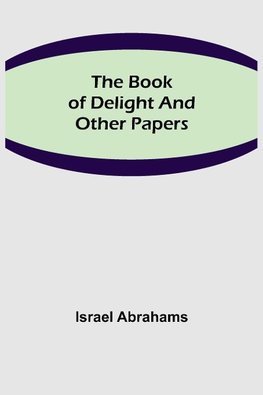 The Book of Delight and Other Papers