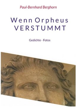 Wenn Orpheus Verstummt