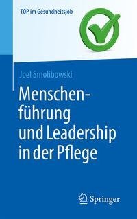 Menschenführung und Leadership in der Pflege