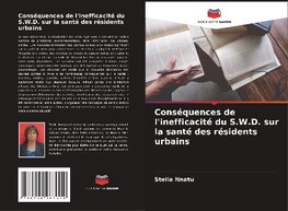 Conséquences de l'inefficacité du S.W.D. sur la santé des résidents urbains