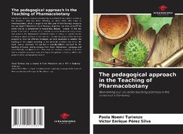 The pedagogical approach in the Teaching of Pharmacobotany