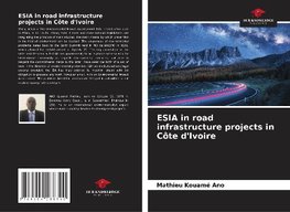 ESIA in road infrastructure projects in Côte d'Ivoire