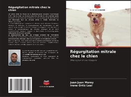 Régurgitation mitrale chez le chien