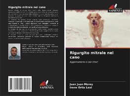 Rigurgito mitrale nel cane