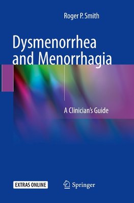 Dysmenorrhea and Menorrhagia