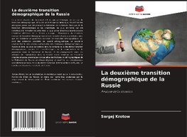 La deuxième transition démographique de la Russie