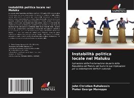 Instabilità politica locale nel Maluku