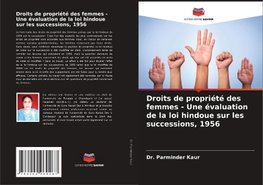 Droits de propriété des femmes - Une évaluation de la loi hindoue sur les successions, 1956