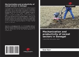 Mechanization and productivity of cereal sectors in Senegal