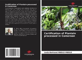 Certification of Plantain processed in Cameroon