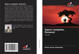 Opere complete, Romanzi