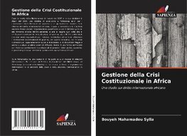 Gestione della Crisi Costituzionale in Africa