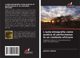 L'auto-etnografia come pratica di performance in un contesto africano