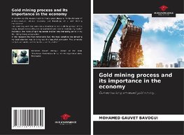 Gold mining process and its importance in the economy