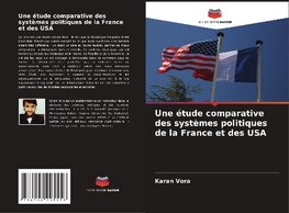 Une étude comparative des systèmes politiques de la France et des USA