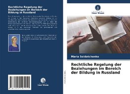 Rechtliche Regelung der Beziehungen im Bereich der Bildung in Russland