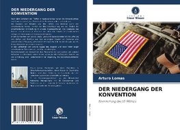 DER NIEDERGANG DER KONVENTION