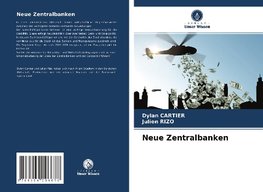 Neue Zentralbanken