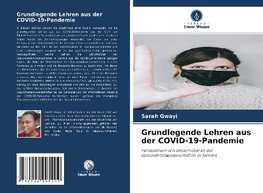 Grundlegende Lehren aus der COVID-19-Pandemie