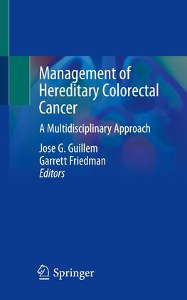 Management of Hereditary Colorectal Cancer