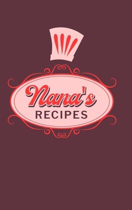 Nana's Recipes