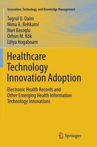 Healthcare Technology Innovation Adoption