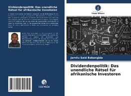 Dividendenpolitik: Das unendliche Rätsel für afrikanische Investoren