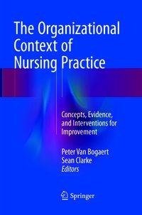 The Organizational Context of Nursing Practice