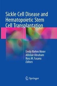 Sickle Cell Disease and Hematopoietic Stem Cell Transplantation