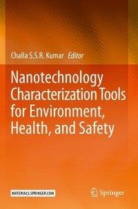 Nanotechnology Characterization Tools for Environment, Health, and Safety