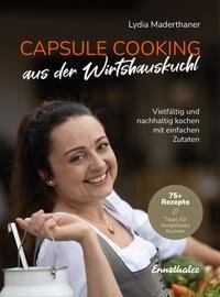 Capsule Cooking aus der Wirtshauskuchl