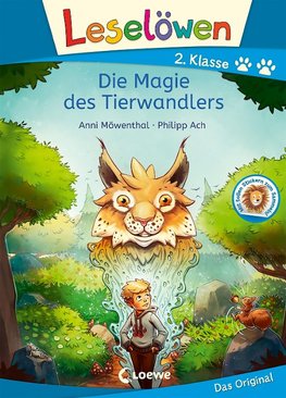 Leselöwen 2. Klasse - Die Magie des Tierwandlers