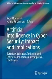 Artificial Intelligence in Cyber Security: Impact and Implications