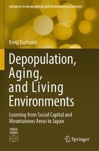 Depopulation, Aging, and Living Environments