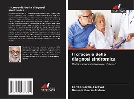 Il crocevia della diagnosi sindromica