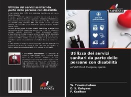 Utilizzo dei servizi sanitari da parte delle persone con disabilità