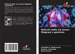 Disturbi delle vie aeree: Diagnosi e gestione