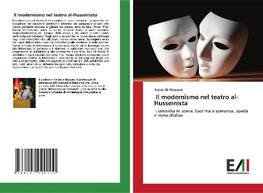 Il modernismo nel teatro al-Husseinista