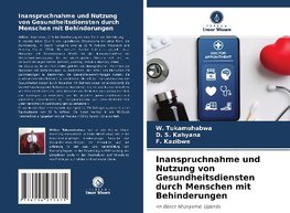 Inanspruchnahme und Nutzung von Gesundheitsdiensten durch Menschen mit Behinderungen