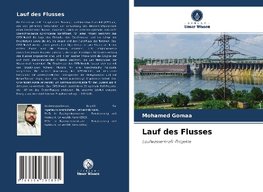 Lauf des Flusses