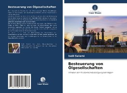 Besteuerung von Ölgesellschaften