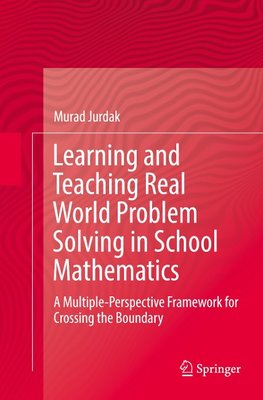 Learning and Teaching Real World Problem Solving in School Mathematics